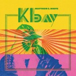 MATTHEW E. WHITE / K BAY (LTD / GREEN VINYL) (LP+DL)