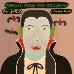 JAD & DAVID FAIR / MONSTER SONGS FOR CHILDREN (LTD / COLOR VINYL) (LP)