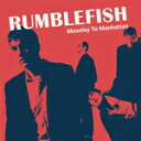 RUMBLEFISH / MOSELEY TO MANHATTAN - DEMOS 1986 TO 1993 (LP) ランブルフィッシュ レコード アナログ