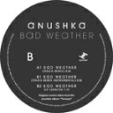 ANUSHKA / BAD WEATHER / STR4TA REMIX (12