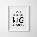 【SALE セール】MINI LEARNERS | LITTLE MOMENTS BIG MEMORIES | A3 アートプリント/ポスター