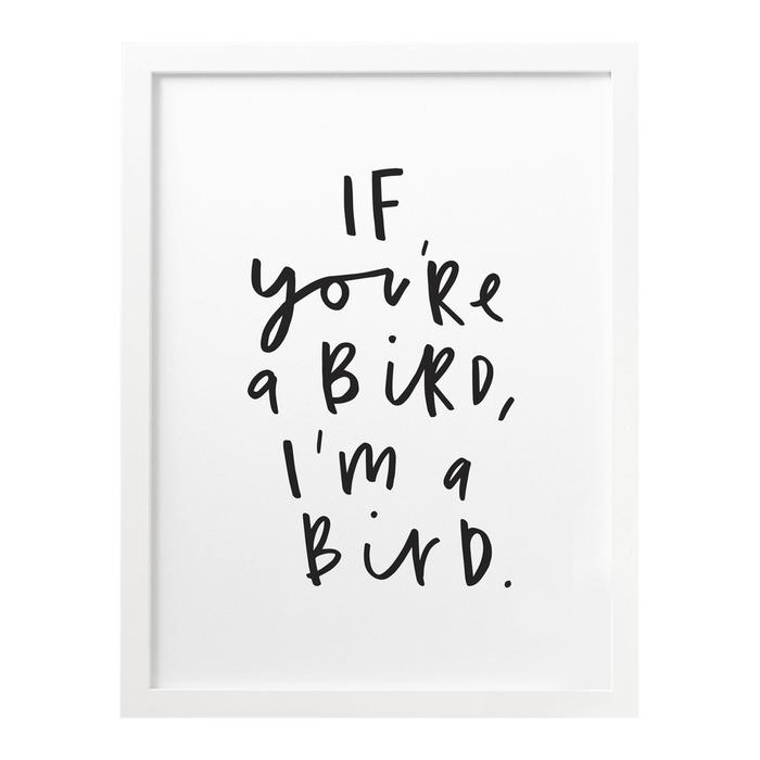 SALE OLD ENGLISH CO. | IF YOU'RE A BIRD PRINT (black/white backgr...