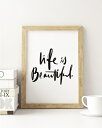 【SALE セール】THE LOVE SHOP | LIFE IS BEAUTIFUL | A3 アートプリント/ポスター【北欧 シンプル おしゃれ インテリア...