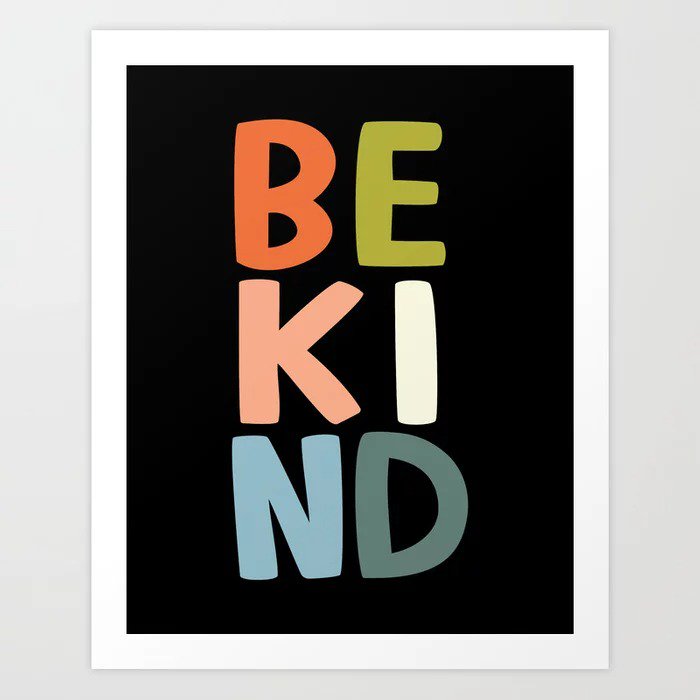 【SALE セール】THE MOTIVATED TYPE | BE KIND ART PRINT | A3 アートプリント/ポスター【タイポグラフィ カラフル】