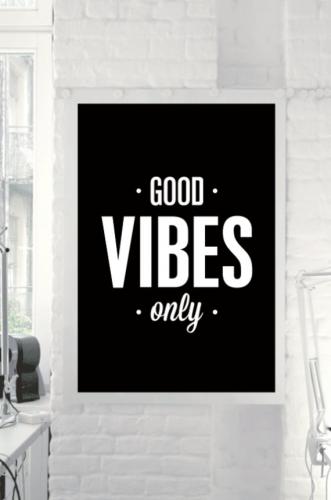 【SALE セール】THE MOTIVATED TYPE | GOOD VIBES ONLY (black) | A3 アートプリント/ポスター