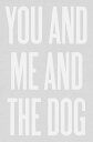 【SALE セール】ASHLEY GOLDBERG | YOU AND ME AND THE DOG | アートプリント/ポスター
