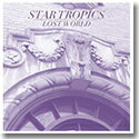 STAR TROPICS / LOST WORLD (LP)