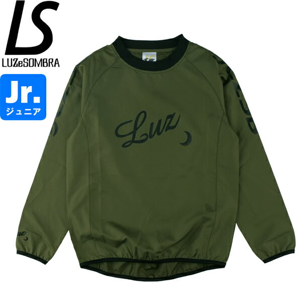 LUZeSOMBRA ルースイソンブラ ジュニア プルオーバーピステトップ LZSB PULLOVER PISTE TOP L2232111-KHK サッカー フットサル