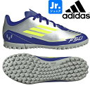 adidas アディダス ジュニア サッカー トレシュー キッズ F50 クラブターフメッシ F50 CLUB TF J MESSI IH0923