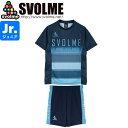 SVOLME スボルメ ジュニア ボーダーFBTRトップ25SDG 切替ポケ付きショーツ24SDG プラシャツ プラパン 1251-36900-NVY-1241...