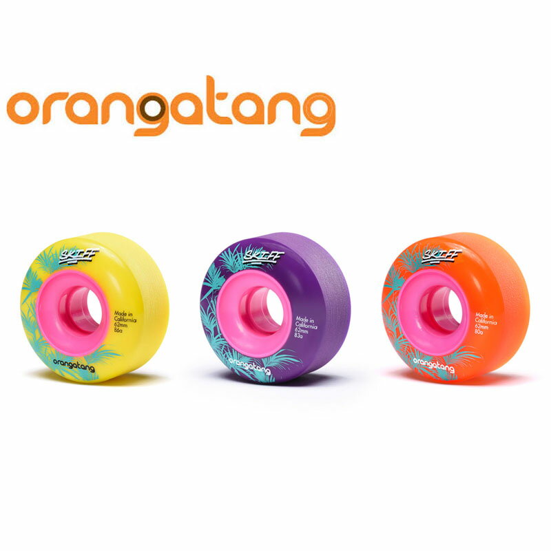 󥬥󥦥 SKIFF  62mmϡ ORANGATANG / 󥬥  skateboard ȥܡ 󥹥 sk8 lsk8 եȥ