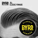 【レビューキャンペーン中！】バード ポマード 油性 CLASSIC POMADE 95g クラシックポマード BYRD カリフォルニア 整髪料 ワックス スタイリング剤 ヘアワックス ギフト MAD IN USA メール便