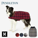 【最大P21倍!!18日はご愛顧感謝デー!!】ペンドルトン ドッグコート(M) PENDLETON Medium Dog Coat ドッグウェア 犬用 服 おし...