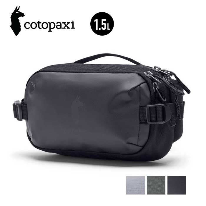 【最大P4倍！15日は5と0のつく日！】コトパクシ バッグ cotopaxi 420198 ALLPA X 1. 5L HIP PACK メンズ レディース ユニセックス ウエストバッグ ショルダーバッグ ヒップパック 小さめ 旅行 トラベル リサイクル トラベルバッグ (241011)