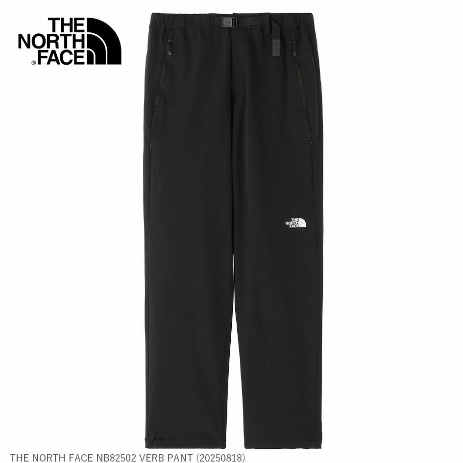 【最大P28倍!!20日は5と0のつく日!!】ザ・ノースフェイス トレッキングパンツ メンズ THE NORTH FACE NB82502 VERB PANT ノースフェイス バーブパンツ NB32301 登山 ハイキング アウトドア ストレッチ 防風 撥水 通気性 ベンチレーション付き 春夏秋対応(20250818)