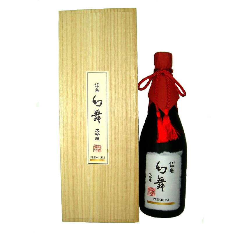 川中島 幻舞 大吟醸 premium 720ml 長野