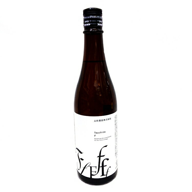 Tsuchida F エフ 720ml (群馬県産地酒・川場村)【土田酒造】