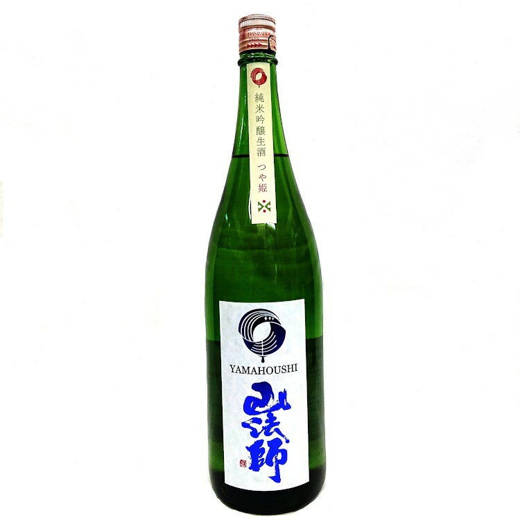 山法師 純米吟醸つや姫 1800ml 六歌仙酒造 日本酒 クーポン 要冷蔵 クール便発送