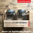 Mason Jar Salt&Pepper Shakers メイソンジャーソルト&ペッパーシェイカー 塩・胡椒 KIKKERLAND DETAIL