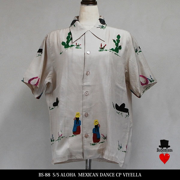 BOHEMIANS(ボヘミアンズ)MEXCAN DANCE CP VIYELLA S/S ALOHA SHIRTS 半袖シャツ UNISEX アロハ ナチュラル