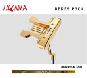 【受注生産】本間ゴルフ ベレス パター P308 金メッキ仕上げ ARMRQ-M 5SV カーボン プラチナリングありHONMA BERES-PUTTER ホンマ アーマック【2022年継続モデル 新品 日本正規品 保証書付き】