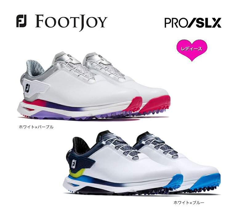 եåȥ祤 ǥ ե塼 ѥ쥹 FJ PRO SLX BOA  98216 98217 FOOTJOY WOMEN'S FJ ץ륨å 뼰 W (3Eɸ) 2024ǯǥ