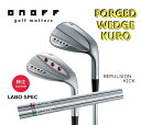 GW I܂łˁIImt N 2024 tH[WhEGbWLABOSPEC REPULSION ST90 / ST105 {XybN(#48,#50,#52,#56,#58,#60)ONOFF FORGED WEDGE KURO/JX^