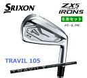 GW I܂łˁIXN\ ZX5 Mk II ACA 6{Zbg (5`9APW)TRAVIL IRON 105 X`[SRIXON DUNLOP Vi {Ki ۏ؏t2023Nf