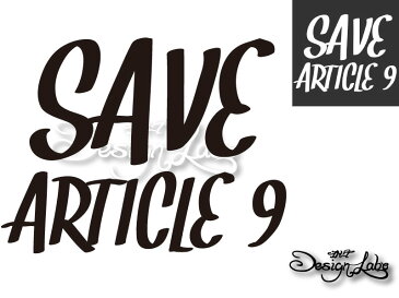 【Political Message Series】 『SAVE ARTICLE 9』 カッティングステッカー #憲法改正 #憲法9条