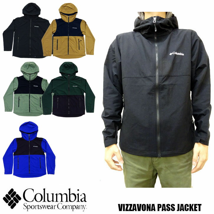 Columbia VIZZAVONA PASS II JACKET ヴィザヴォナパス2ジャケット XM3394 全5色 コロンビア ナイロンジャケット マウンテンパーカー