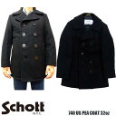 Schott 740US PEA COAT 32oz ショット ヘビーオンス ピーコート 7658 32オンス ヘビーウエイト メルトンPコート アメリカ製 オリジナル