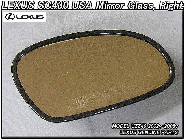 ■トヨタ.ソアラUZZ40■レクサスSC430北米USドアミラー鏡面ガラス（ヒーター付き）■コーション英文字入り■（02-08モデル）■北米LEXUS純正品