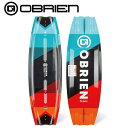 OBRIEN IuCG EGCN{[h SYSTEM VXe 135cm 140cm WAKEBOARD