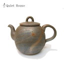 備前焼 急須 Quiet House 美しい青備前 ティーポット 容量500ml前後 クワイエットハウス 21aw-pot-ao 登り窯焚き