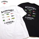 男女兼用 半t LUMBER ルアー 半袖Tシャツ 251550 lumber ランバー カットソー AMAZING プリントT