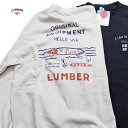 男女兼用 長袖トレーナー LUMBER スウェット トップウォーター US LURERS ランバーの裏パイルスウェット 243656