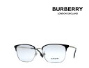 【BURBERRY】　バーバリー　メガネフレーム　BE1338D 1005 ブラック/シルバー 　国内正規品