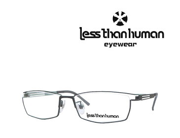 送料無料【LESS THAN HUMAN】レスザン ヒューマン メガネフレーム John.V.N 9594 マットグレー