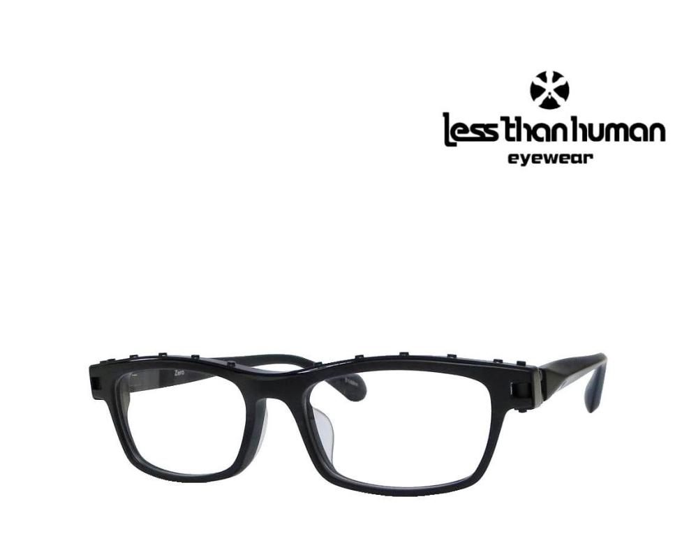 送料無料 【LESS THAN HUMAN】レスザン　ヒューマン メガネフレーム Zero　 5188m　　マットブラック