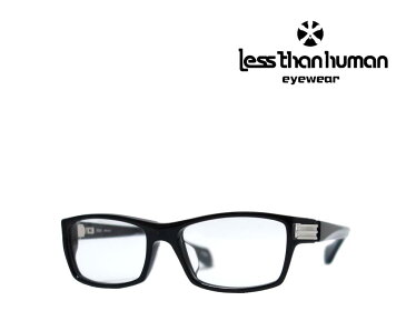 送料無料【LESS THAN HUMAN】 レスザンヒューマン メガネフレーム 2020 5188 ブラック
