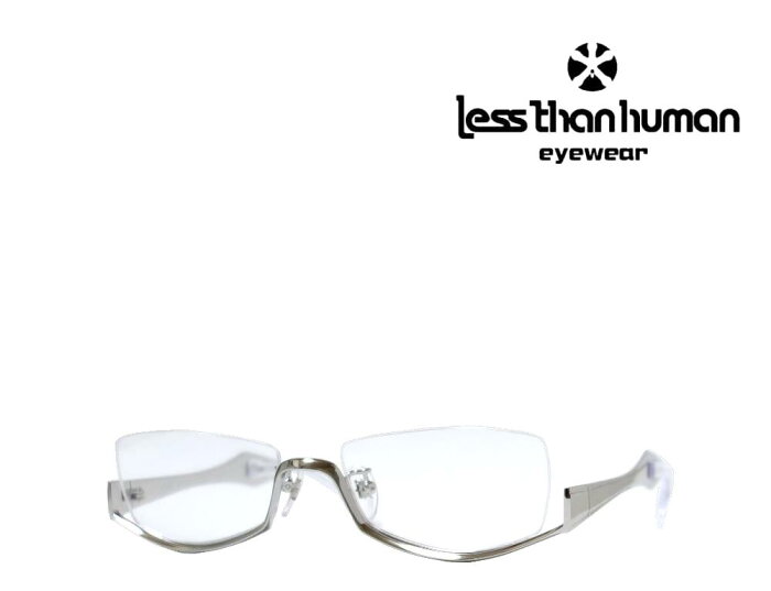 送料無料【LESS THAN HUMAN】 レスザンヒューマン　メガネフレーム　8289　1010Limited　シルバー　アンダーリム