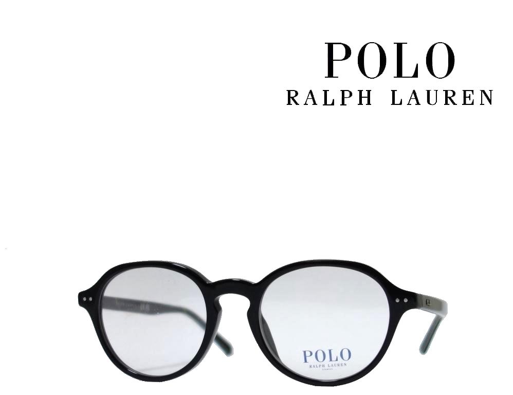 【Ralph Lauren】ポロ　ラルフローレン　メガネフレーム　PH2251U　5001　ブラック　フルフィットモデル　国内正規品