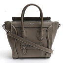 CELINE セリーヌ ラゲージ ナノショッパー 2Wayショルダーバッグ グレージュ 189243 レディース【中古】【あす楽】