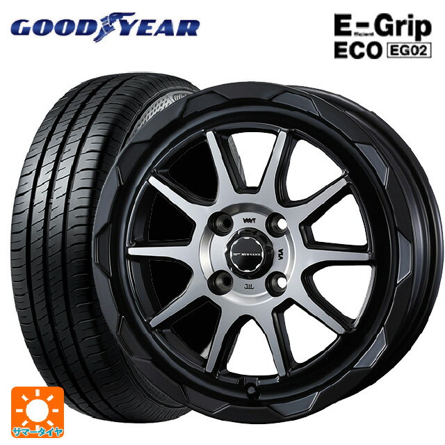 【6/15〜16限定 全品P5倍＆クーポン】165/60R14 75H グッドイヤー エフィシェントグリップ エコ EG02 # ウェッズ マッドヴァンス06 マットブラックポリッシュ 14-4.5J 国産車用 サマータイヤホイール4本セット
