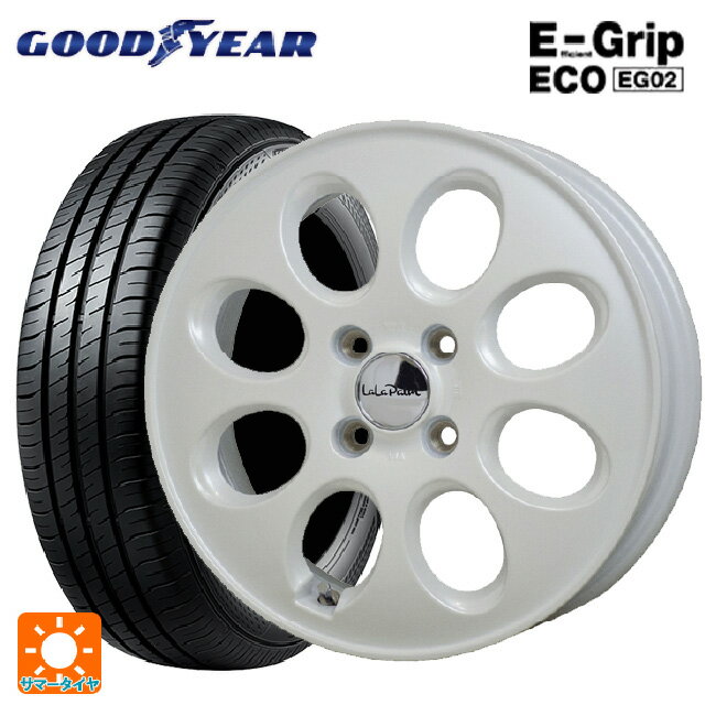 【6/22 20時〜 全品P5倍＆クーポン】165/55R14 72V グッドイヤー エフィシェントグリップ エコ EG02 ホットスタッフ ララパーム オーバル PW 14-4.5J 国産車用 サマータイヤホイール4本セット