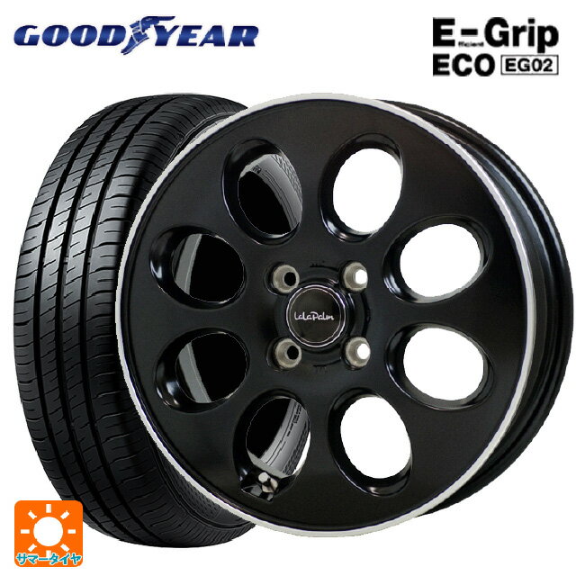 165/65R14 79S グッドイヤー エフィシェントグリップ エコ EG02 ホットスタッフ ララパーム オーバル GB/リムP 14-4.5J 国産車用 サマータイヤホイール4本セット