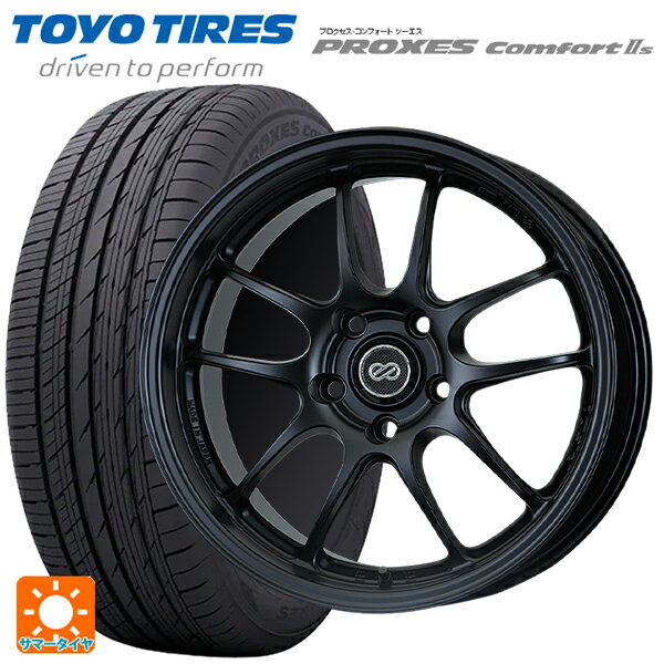 【6/22 20時〜 全品P5倍＆クーポン】215/45R18 93W トーヨー プロクセス　コンフォート2S エンケイ パフォーマンスライン PF01 マットブラック 18-7J 国産車用 サマータイヤホイール4本セット