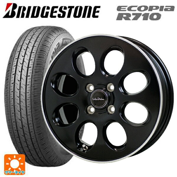 145/80R12 80/78N ブリヂストン エコピア R710 正規品 ホットスタッフ ララパーム オーバル GB/リムP 12-3.5J 国産車用 サマータイヤホイール4本セット