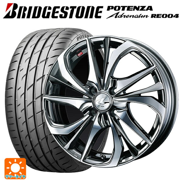【6/22 20時〜 全品P5倍＆クーポン】165/45R16 74V XL ブリヂストン ポテンザ アドレナリン RE004 正規品 ウェッズ レオニス TE BMCMC 16-5J 国産車用 サマータイヤホイール4本セット