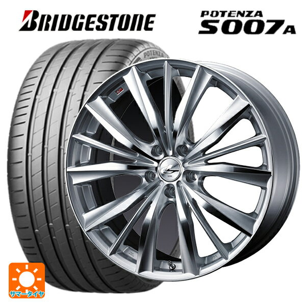 【6/22 20時〜 全品P5倍＆クーポン】225/40R19 93Y XL ブリヂストン ポテンザ S007A 正規品 ウェッズ レオニス VX HSMC 19-8J 国産車用 サマータイヤホイール4本セット